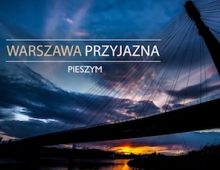 Warszawa przyjazna pieszym – 2017